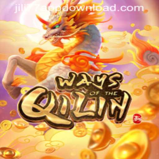 Explore 'Ways of the Qilin' with JILI77 App Download